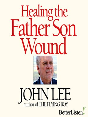 cover image of Healing the Father Son Wound